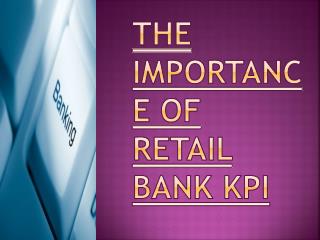 Retail Bank KPI Importance