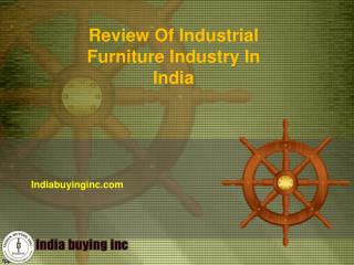 Review Of Industrial Furniture Industry In India