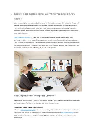 •	Secure Video Conferencing: Everything You Should Know