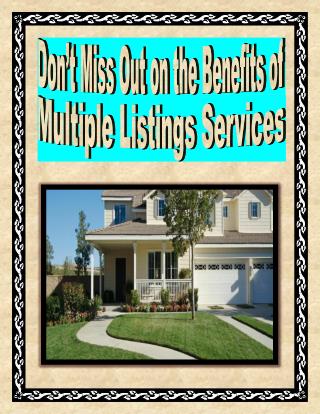 Don’t Miss Out on the Benefits of Multiple Listings Services