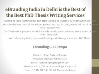 eBranding India in Delhi is the Best of the Best PhD Thesis Writing Services