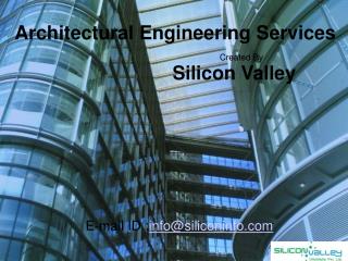Architectural Engineering services - silicon info