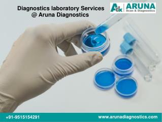 Diagnostics Laboratory Services @ Aruna Diagnostics