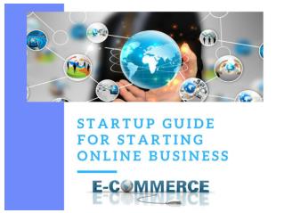 How to start online/eCommerce business, startup guide for online business.