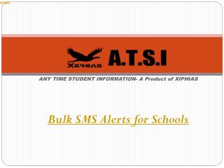 Bulk SMS Alerts for Schools - xiphias