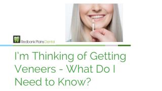 I’m Thinking of Getting Veneers - What Do I Need to Know? - Redbank Plains Dental