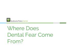 Where Does Dental Fear Come From? - Redbank Plains Dental