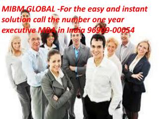 One year executive mba in india 96909 00054 ((mibm global))