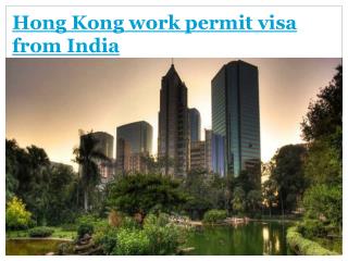 Hong Kong work permit visa from india