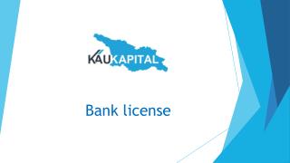 Banking License in Georgia – What You Should Do | Kaukapital