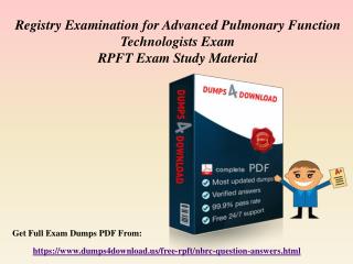 Verified NBRC RPFT Exam Questions - RPFT Dumps PDF Dumps4Download.us