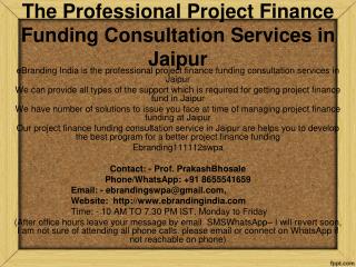 The Professional Project Finance Funding Consultation Services in Jaipur