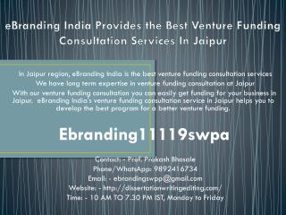 eBranding India Provides the Best Venture Funding Consultation Services In Jaipur