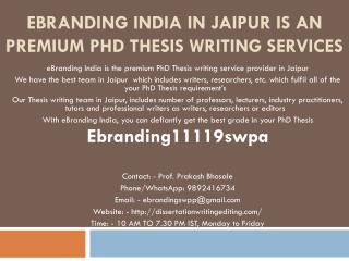 eBranding India in Jaipur is an Premium PhD Thesis Writing Services