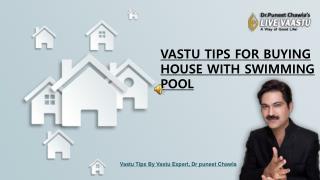 VASTU TIPS FOR BUYING HOUSE WITH SWIMMING POOL