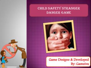 Child Safety Stranger Danger Game
