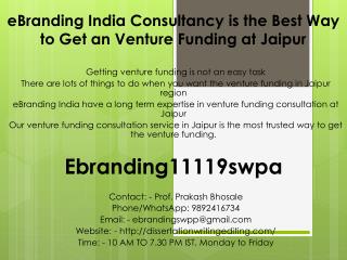 eBranding India Consultancy is the Best Way to Get an Venture Funding at Jaipur