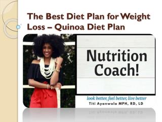 The Best Diet Plan for Weight Loss – Quinoa Diet Plan