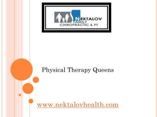 Physical Therapy Queens - www.nektalovhealth.com