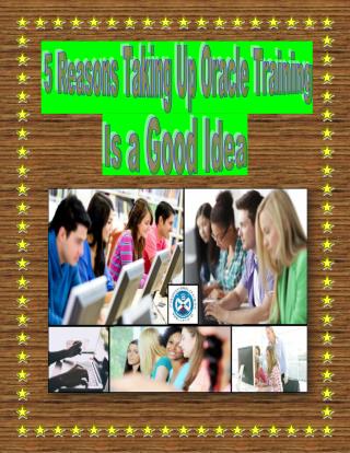 Oracle Training Is a Good Idea For Better Life