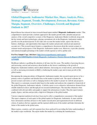 Diagnostic Audiometer Market Analysis- Size, Share, overview, scope, Revenue, Gross Margin, Segment and Forecast 2017