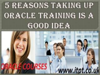 Oracle Training Is a Good Idea For Better Life