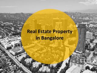 Real estate property in Bengaluru