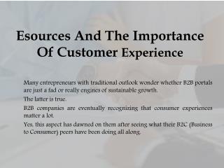 Esources And The Importance Of Customer Experience