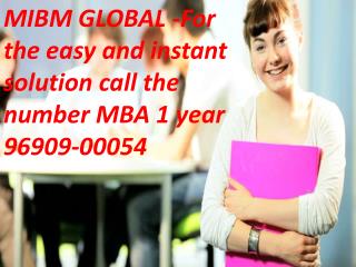 MBA 1 year Number 96909-00054-((MIBM GLOBAL))