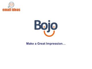 Make a Great Impression…