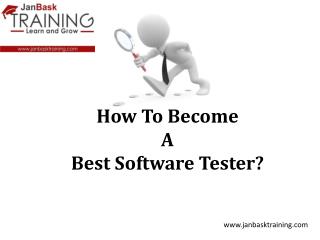 How To Become A Best Software Tester?