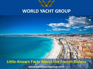 Little Known Facts About The French Riveria