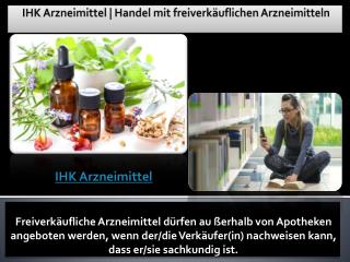 IHK Arzneimittel | Handel mit freiverkäuflichen Arzneimitteln