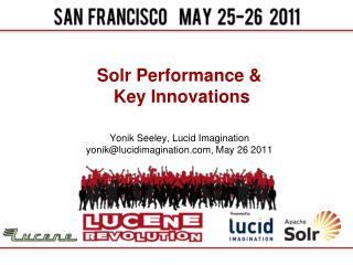 Solr Performance & Key Innovations