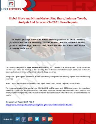 Global Glove and Mitten Market Size, Share, Industry Trends, Analysis And Forecasts To 2021: Hexa Reports
