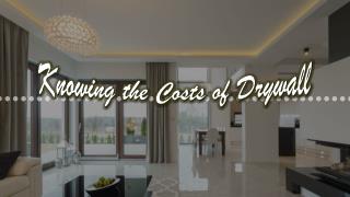 Cost of Dry Walling a House