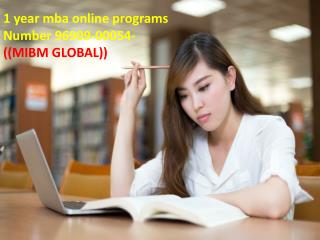 1 year mba online programs Number 96909-00054-((MIBM GLOBAL))