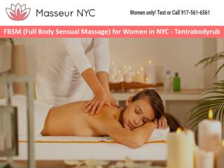 FBSM (Full Body Sensual Massage) for Women in NYC – Tantrabodyrub