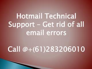 Hotmail Technical Support – Get rid of all email errors