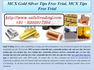 MCX Gold Silver Tips Free Trial, MCX Tips Free Trial