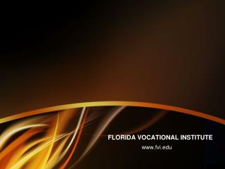 Home Health Aide Program - FLORIDA VOCATIONAL INSTITUTE