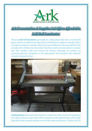 Ark Presentation and Supplies Offers Affordable Cold Roll Laminator