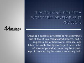 Tips to Handle Custom Wordpress Development Projects