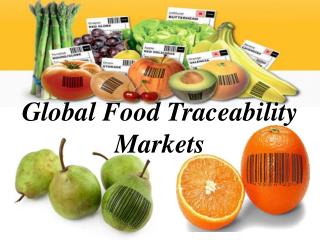 Global Food Traceability Markets