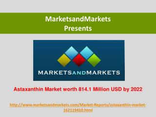 Astaxanthin Market worth 814.1 Million USD by 2022