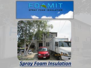 Spray Foam Insulation