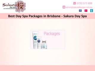 Best Day Spa Packages in Brisbane - Sakura Day Spa