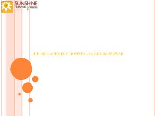 Hip replacement hospital in bhubaneswar