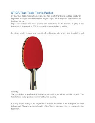 STIGA Titan Table Tennis Racket