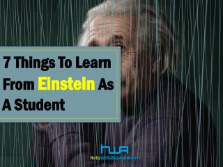 7 Things To Learn From Einstein As A Student